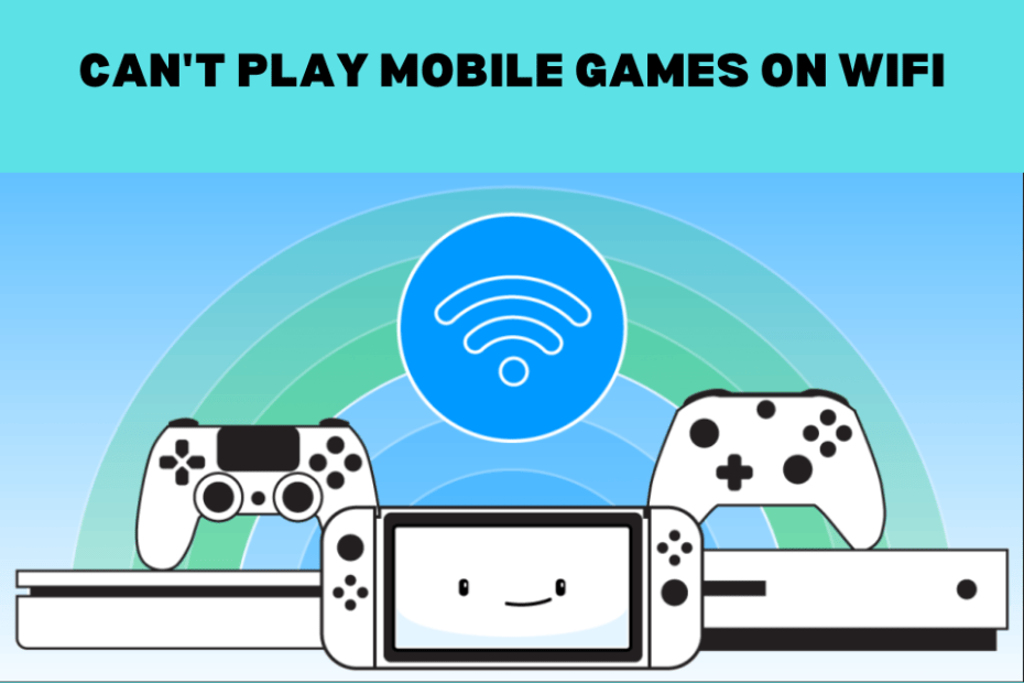 Why I Can't Play Mobile Games on Wifi